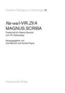 Na-Wa/I-Vir.Zi/A Magnus.Scriba: Festschrift Fur Helmut Nowicki Zum 70. Geburtstag edito da Harrassowitz