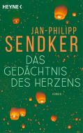 Das Gedächtnis des Herzens di Jan-Philipp Sendker edito da Heyne Taschenbuch