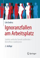 Ignoranzfallen am Arbeitsplatz di Lilo Endriss edito da Springer-Verlag GmbH
