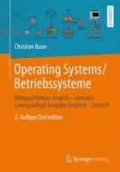 Operating Systems / Betriebssysteme di Christian Baun edito da Springer Fachmedien Wiesbaden