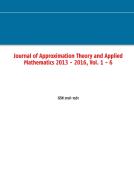 Journal of Approximation Theory and Applied Mathematics 2013 - 2016, Vol. 1 - 6 edito da Books on Demand