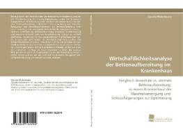 Wirtschaftlichkeitsanalyse der Bettenaufbereitung im Krankenhaus di Claudia Winkelmann edito da Südwestdeutscher Verlag