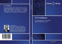 35 Predigten di Ludwig Schmidt edito da Fromm Verlag