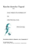 Knechte deutscher Tugend, Band I di Walter Mauch edito da Books on Demand