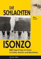 Die Schlachten am Isonzo di Miro Simcic edito da ARES Verlag