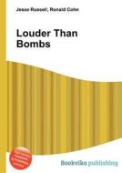 Louder Than Bombs edito da Book On Demand Ltd.