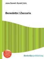 Benedetto I Zaccaria edito da Book On Demand Ltd.