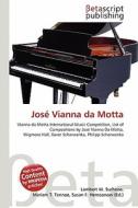Jose Vianna Da Motta edito da Betascript Publishing