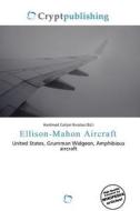 Ellison-mahon Aircraft edito da Crypt Publishing