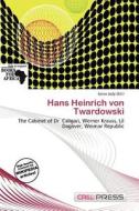 Hans Heinrich Von Twardowski edito da Cred Press