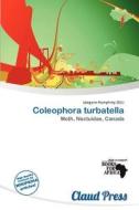 Coleophora Turbatella edito da Claud Press
