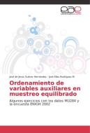Ordenamiento de variables auxiliares en muestreo equilibrado di José de Jesús Suárez Hernández, José Elías Rodríguez M. edito da EAE