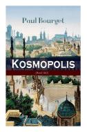 Kosmopolis (band 1&2) di Paul Bourget, Emmy Becher edito da E-artnow