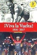 ¡Viva la Vuelta! : 1935-2017 di Adrian Bell, Lucy Fallon edito da Cultura Ciclista