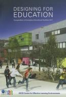 Designing for Education: Compendium of Exemplary Educational Facilities 2011 di Organization For Economic Cooperation An edito da Organization for Economic Cooperation & Devel