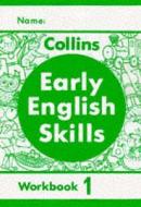 Early English Skills - Workbook 1 edito da Harpercollins Publishers