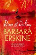 River Of Destiny di Barbara Erskine edito da Harpercollins Publishers