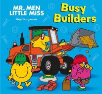 Mr. Men Little Miss: Busy Builders di Adam Hargreaves edito da HarperCollins Publishers