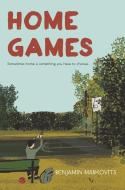Home Games di Benjamin Markovits edito da HARPERCOLLINS