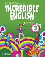 Incredible English 3: Class Book di Oxford Author edito da Oxford University ELT