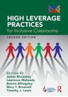 High Leverage Practices For Inclusive Classrooms di James McLeskey, Lawrence Maheady, Bonnie Billingsley, Mary T. Brownell, Timothy J. Lewis edito da Taylor & Francis Ltd