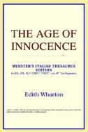 The Age Of Innocence (webster's Italian Thesaurus Edition) di Icon Reference edito da Icon Health