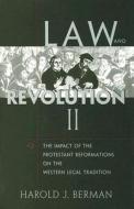 Law and Revolution: v.2 - The Impact of the Protestant Reformation in the Western Legal Tradition di Harold J. Berman edito da Harvard University Press