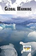 Global Warming edito da Cengage Gale