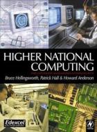 Higher National Computing di Bruce Hellingsworth, Patrick Hall, Howard Anderson edito da Newnes