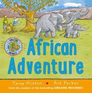 African Adventure di Tony Mitton edito da KINGFISHER