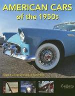 American Cars Of The 1950s di Robert Genat edito da Motorbooks International