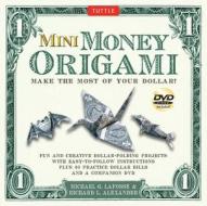 Mini Money Origami Kit di #Lafosse,  Michale G. edito da Tuttle Publishing