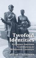 Twofold Identities di Oyvind T. Gulliksen edito da Lang, Peter