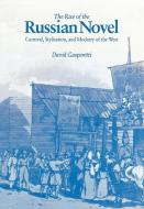 The Rise of the Russian Novel di David Gasperetti edito da NORTHERN ILLINOIS UNIV