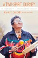 A Two-spirit Journey di CHACABY PLUMMER edito da Eurospan