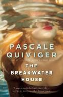 The Breakwater House di Pascale Quiviger edito da HOUSE OF ANANSI PR