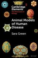 Animal Models Of Human Disease di Sara Green edito da Cambridge University Press