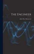 The Engineer di John Hays Hammond edito da LEGARE STREET PR