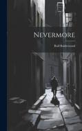 Nevermore di Rolf Boldrewood edito da LEGARE STREET PR