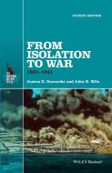 From Isolation to War di Justus D. Doenecke edito da John Wiley & Sons