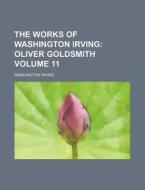 The Works Of Washington Irving Volume 1 di Washington Irving edito da Rarebooksclub.com