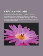 Chaos magicians di Books Llc edito da Books LLC, Reference Series