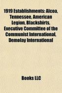 1919 Establishments: Alcoa, Tennessee, A di Books Llc edito da Books LLC, Wiki Series