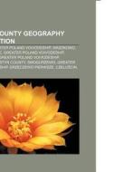 Gostyn County Geography Introduction: Gl di Books Llc edito da Books LLC, Wiki Series