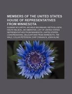 Members of the United States House of Representatives from Minnesota di Books Llc edito da Books LLC, Reference Series