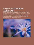 Pilote Automobile Am Ricain: Paul Newman di Livres Groupe edito da Books LLC, Wiki Series