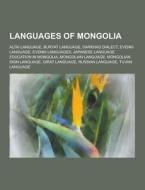 Languages Of Mongolia di Source Wikipedia edito da University-press.org