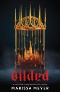 Gilded (International Edition) di Marissa Meyer edito da Feiwel & Friends