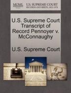 U.s. Supreme Court Transcript Of Record Pennoyer V. Mcconnaughy edito da Gale Ecco, U.s. Supreme Court Records