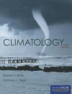 Climatology di Robert V. Rohli, Anthony J. Vega edito da Jones and Bartlett Publishers, Inc